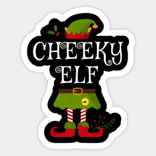 Cheeky Elf Shirt , Family Matching Group Christmas Shirt, Matching T Shirt for Family, Family Reunion Shirts Sticker